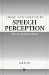心理学书籍在线阅读: A Basic Introduction to Speech Perception (Speech Science Series)